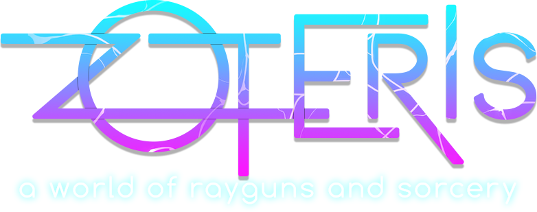 Zoteris: a world of rayguns and sorcery